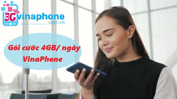 Tổng hợp gói cước 4GB/ngày của VinaPhone