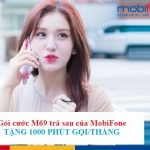 Gói cước M69 trả sau của MobiFone 69.000đ ưu đãi 1000 phút/tháng