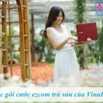 các gói cước ezcom trả sau của mạng VinaPhone
