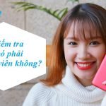 Cách kiểm tra xem có phải sim Sinh viên VinaPhone không?