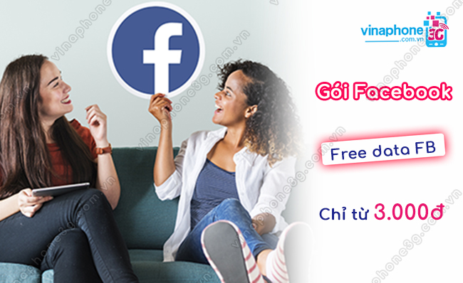 6 Gói cước Facebook VinaPhone miễn phí 100% data truy cập Fb goi cuoc facebook vinaphone