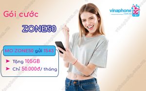 Cách đăng ký gói cước ZONE50 VinaPhone