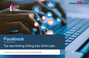 Cach xu ly khi Facebook khong thong bao binh luan