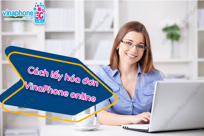 lay hoa don vinaphone online nhu the nao lay hoa don vinaphone online