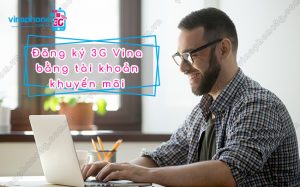 dang ky 3g bang tai khoan khuyen mai vinaphone