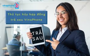 huy thue bao tra sau vinaphone