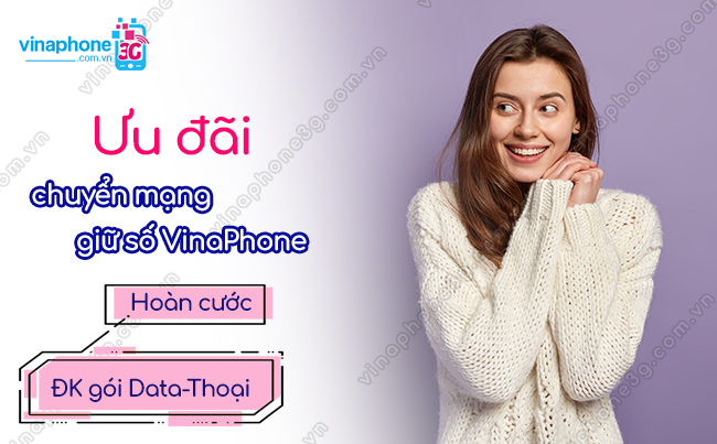 uu dai chuyen mang giu so vinaphone
