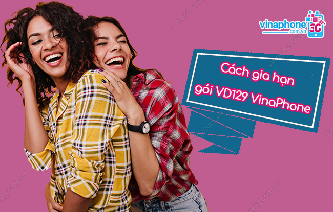 gia han goi vd129 cua vinaphone