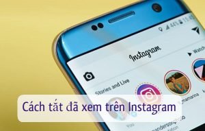 cach tat da xem tren instagram