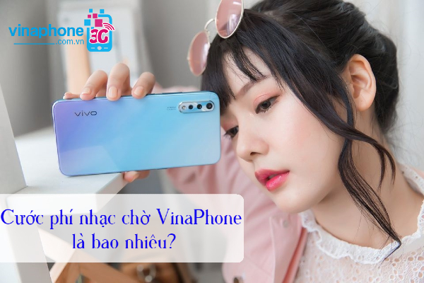 cuoc phi nhac cho vinaphone la bao nhieu cuoc phi nhac cho vinaphone