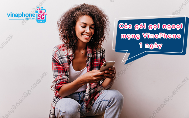 cac goi cuoc goi ngoai mang vinaphone 1 ngay