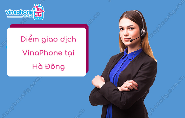 cua hang vinaphone ha dong