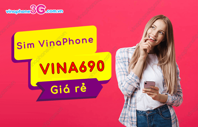 sim vina690 vinaphone co uu dai gi? sim vina690 vinaphone