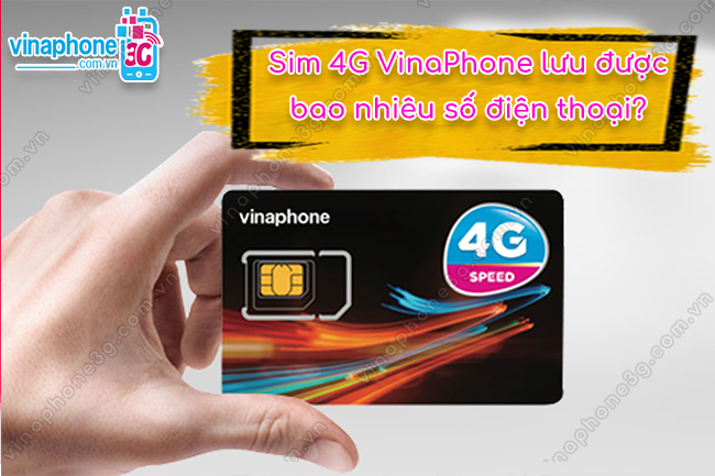 sim vina luu duoc bao nhieu so dien thoai sim vina luu duoc bao nhieu so dien thoai