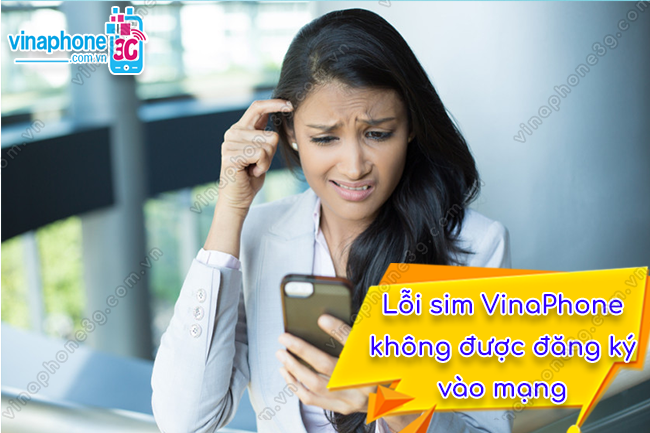 sim khong duoc dang ky vao mang la gi sim khong duoc dang ky vao mang