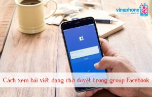 cach xem bai viet dang cho duyet trong group facebook