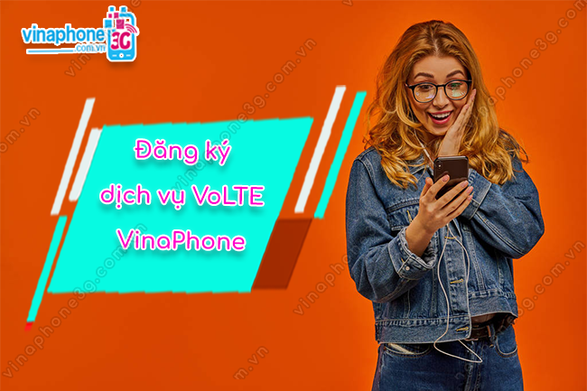 dịch vụ VoLTE VinaPhone