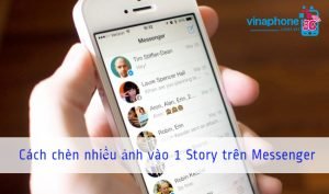 cach chen nhieu anh vao 1 story tren messenger