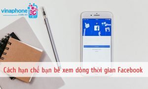 cach han che ban be xem dong thoi gian facebook