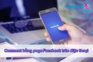 Cách comment bằng page Facebook trên điện thoại