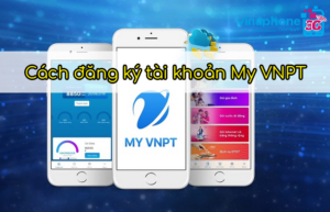 đăng ký tài khoản My VNPT