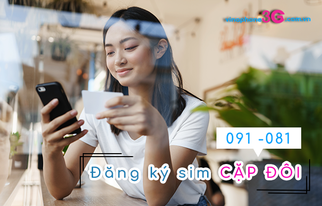 Hướng dẫn cách mua/đăng ký sim Cặp Đôi VinaPhone 091 - 081 cach dang ky sim cap doi cua vinaphone