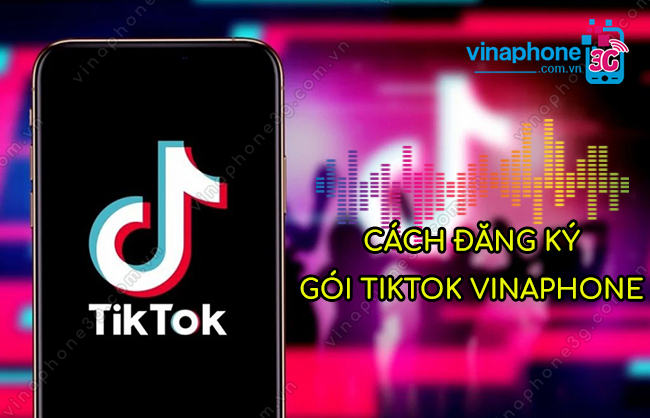 goi tiktok vinaphone