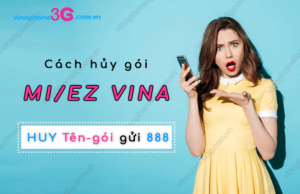 huy goi cuoc mi/ez cua vinaphone