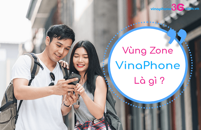 vung noi zone sim vinaphone la gi? vung zone cua vinaphone la gi