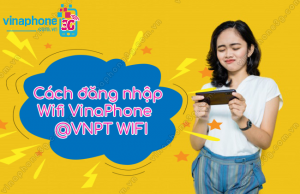 cach dang nhap wifi vinaphone