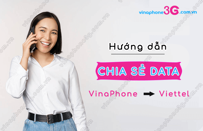 cach chia se data vinaphone sang viettel cach chia se data vinaphone sang viettel