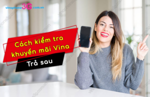 cach kiem tra khuyen mai vinaphone tra sau