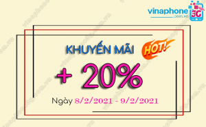 vinaphone khuyen mai 20 lien tiep tu ngay 8 9 2 2021