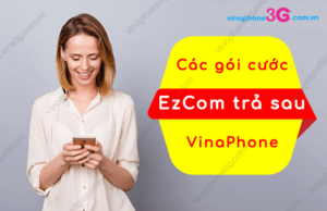 cac goi cuoc ezcom tra sau vinaphone