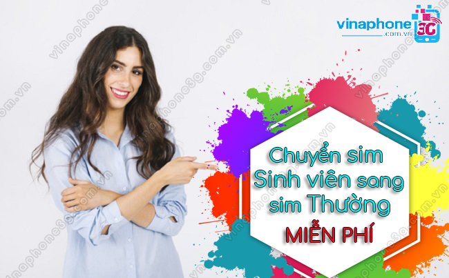 Chuyển sim Sinh viên sang sim Thường VinaPhone cach chuyen sim sinh vien sang sim thuong vinaphone