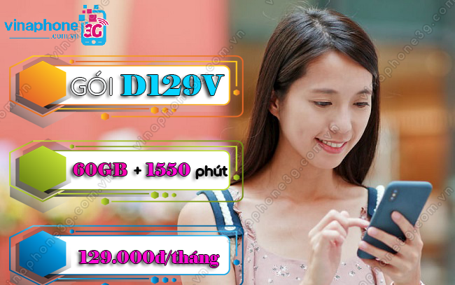 Đăng ký gói D129V VinaPhone goi D129V VinaPhone