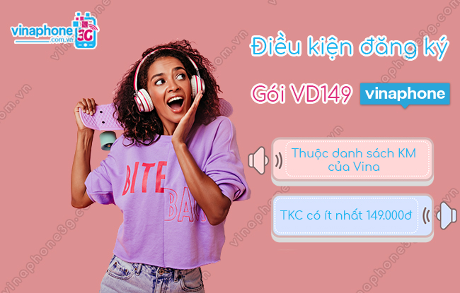 dieu kien dang ky goi vd149 cua vinaphone