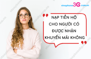 nap the ho vinaphone co duoc khuyen mai khong