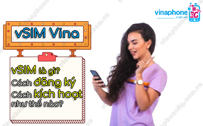 đăng ký Vsim VinaPhone Vsim VinaPhone