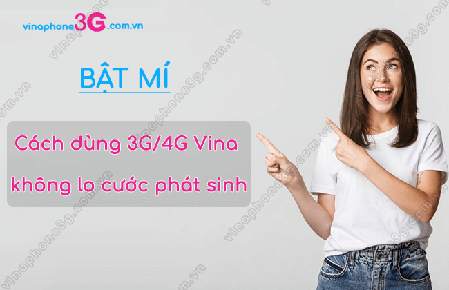 cach dung 3g 4g vinaphone khong phat sinh cuoc