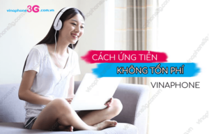 cach ung tien vinaphone khong ton phi