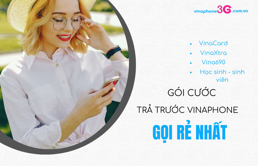 goi cuoc tra truoc nao cua vinaphone goi re nhat