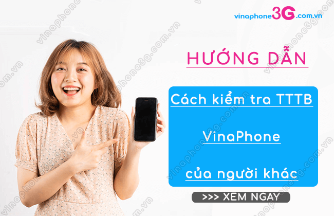 tra cuu thong tin thue bao vinaphone cua nguoi khac nhu the nao tra cuu thong tin thue bao vinaphone cua nguoi khac
