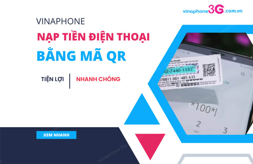 huong dan nap tien dien thoai bang ma qr vinaphone the nao