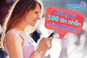 dang ky 100 tin nhan vinaphone