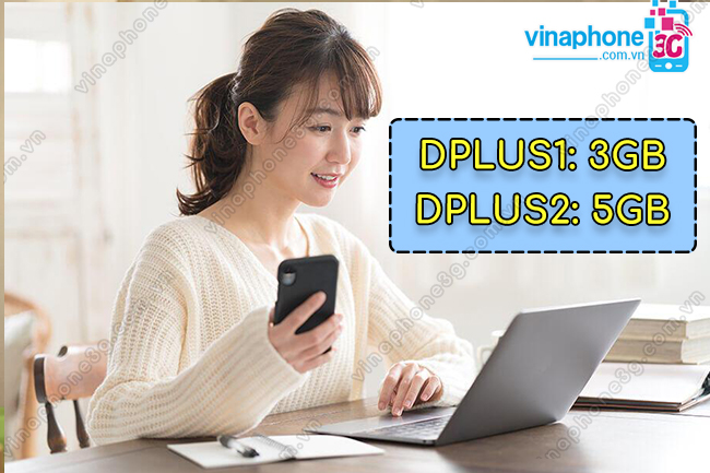 dang ky goi dplus1 và dplus2 vinaphone goi dplus1 và dplus2 vinaphone