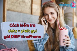 kiem tra goi D15P VinaPhone