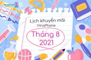 lich khuyen mai vinaphone thang 8 2021