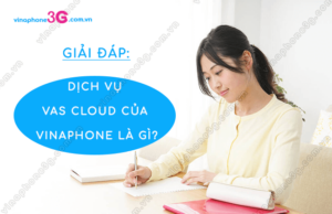 dich vu vas cloud cua vinaphone