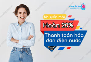 khuyen mai thanh toan hoa don dien nuoc vinaphone thang 9 2021